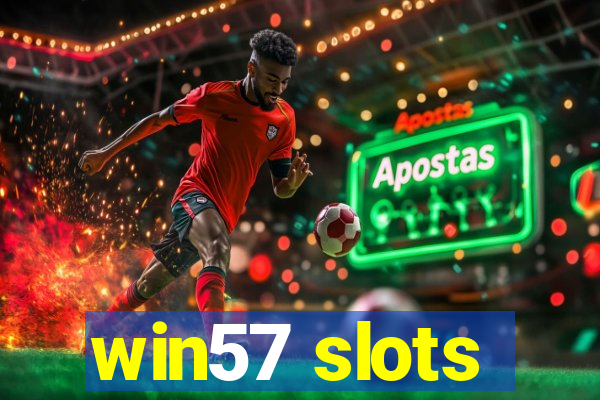 win57 slots